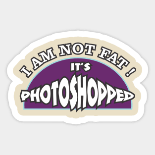 I'm not Fat Sticker